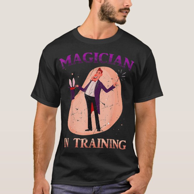 Magic  Magician In Training  Bunny  Tricks  Rabbit T-Shirt (Front)