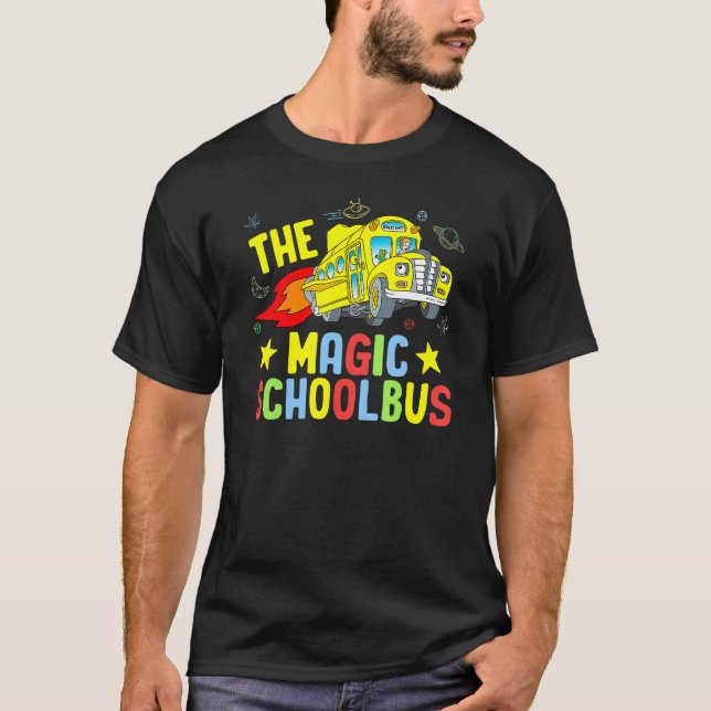 Magic School Bus  Rocket Bus Driver Seatbelts Ever T-Shirt (Front)