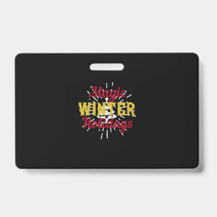 Magic Winter Holidays ID Badge