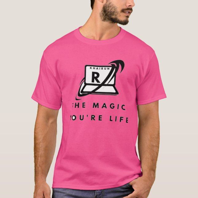 Magic your life  T-Shirt (Front)