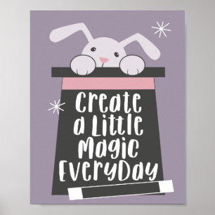 Magical Bunny Create Magic Girls Nursery Room Poster