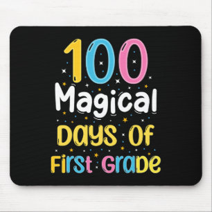 Magical Days Of First Grade 100th Day Of School Te Mouse Pad