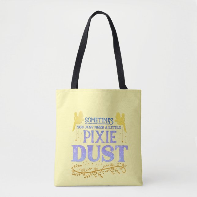 Magical Fairy Pixie Dust Cute Inspirational Quote  Tote Bag (Front)