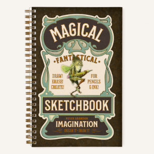 “Magical Fantastical Sketchbook” 5.5 x 8.5" Notebook