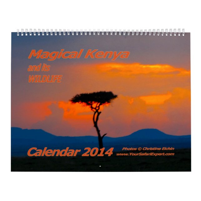 Magical Kenya and its Wildlife Calendar 2014 2-Pg. (Cover)