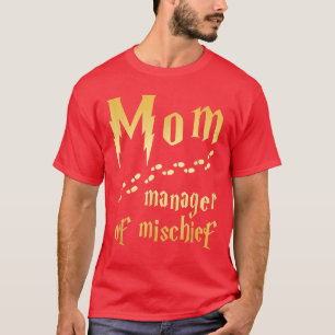 Magical Mum, Manager of Mischief T-Shirt