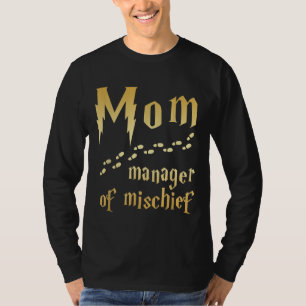 Magical Mum, Manager of Mischief T-Shirt