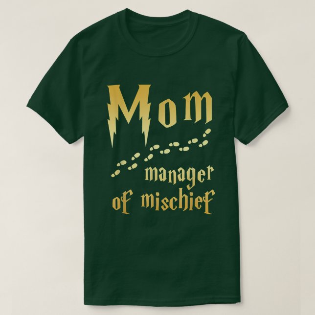 Magical Mum, Manager of Mischief  T-Shirt (Design Front)