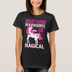 Magical Unicorn Breast Cancer Warrior  T-Shirt