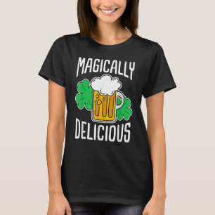 Magically Delicious St Patrick's Day T-Shirt
