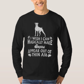 Magically Make Boxers Appear   Dog Owner Boxers T-Shirt
