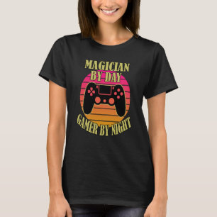 Magician By Day Gamer By Night Video Game Controll T-Shirt