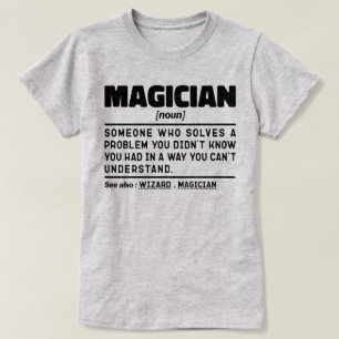 Magician Noun Definition Magic Lover Specialist  T-Shirt
