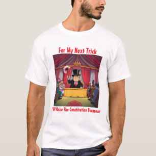 Magician Trump Disappearing Constitution Trick  T-Shirt