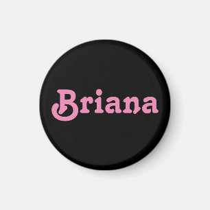 Magnet Briana