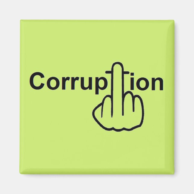Magnet Corruption Sucks (Front)