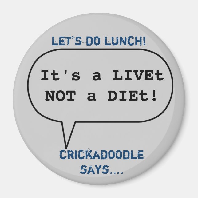 Magnet- Crickadoodle says.... Magnet (Front)