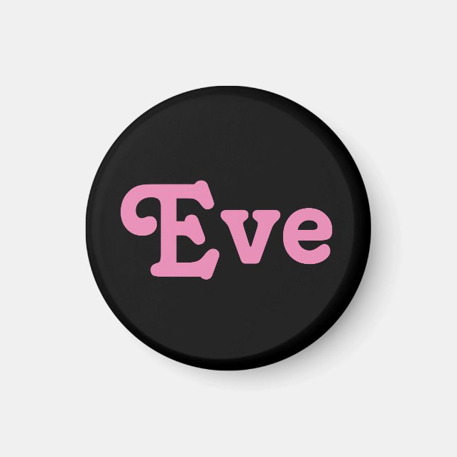 Magnet Eve (Front)