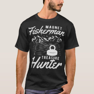 Magnet Fishing Is My New Favourite Hobby T-Shirt