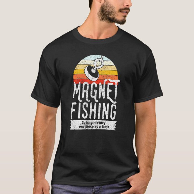Magnet Fishing T-Shirt (Front)