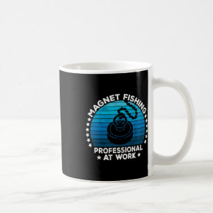 Magnet Fishing Treasure Hunters Dirt Fisher Metal Coffee Mug