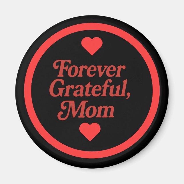 Magnet Forever Grareful Mum (Front)