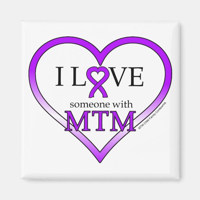 Magnet - I Love Someone With MTM (Front)
