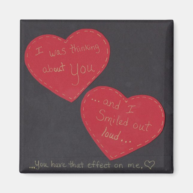 Magnet - I was thinking about you and I smiled... (Front)