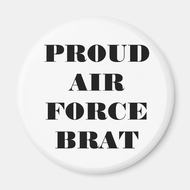 Magnet Proud Air Force Brat (Front)