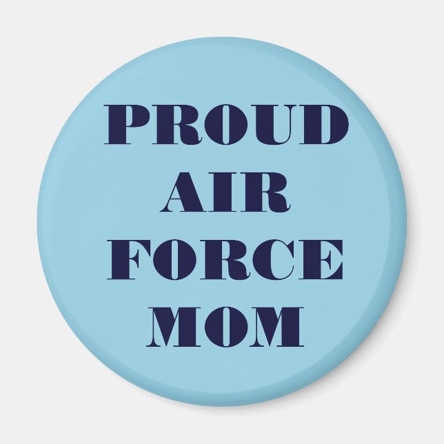 Magnet Proud Air Force Mum (Front)