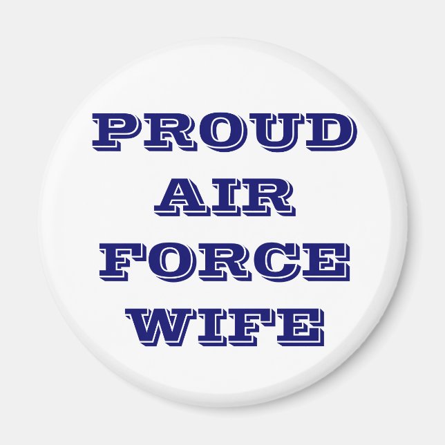 Magnet Proud Air Force Wife (Front)