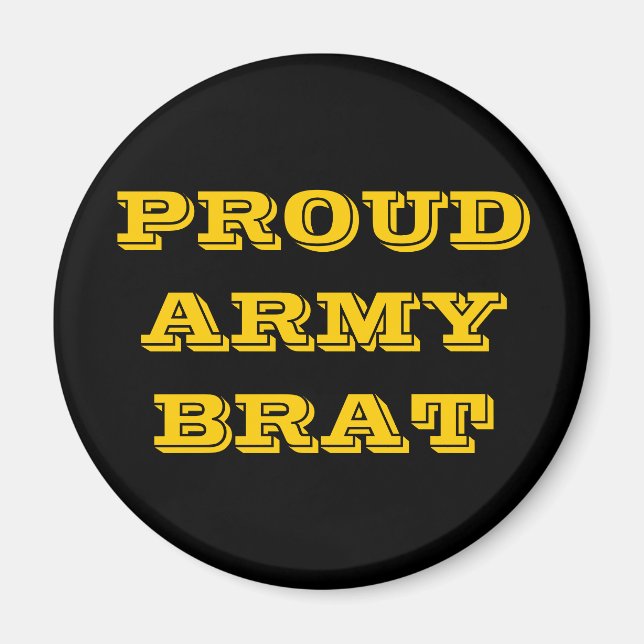 Magnet Proud Army Brat (Front)