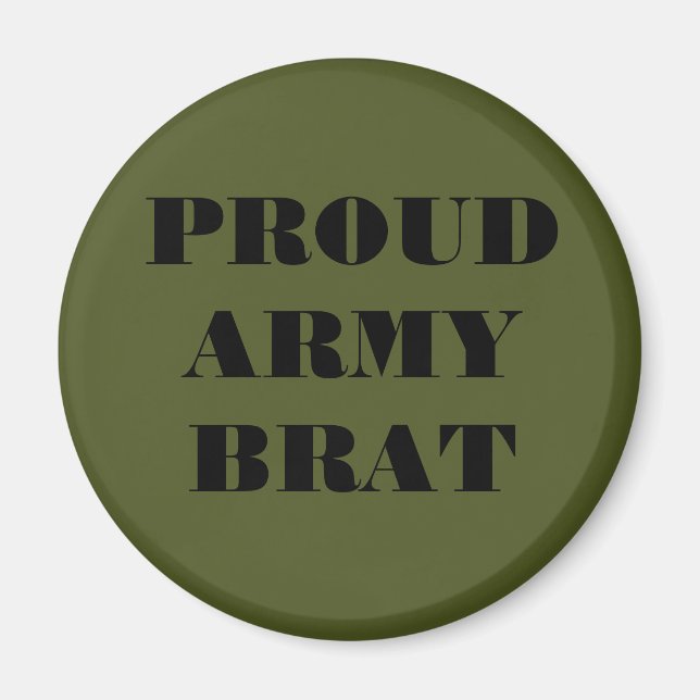 Magnet Proud Army Brat (Front)
