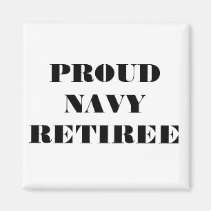 Magnet Proud Navy Retiree