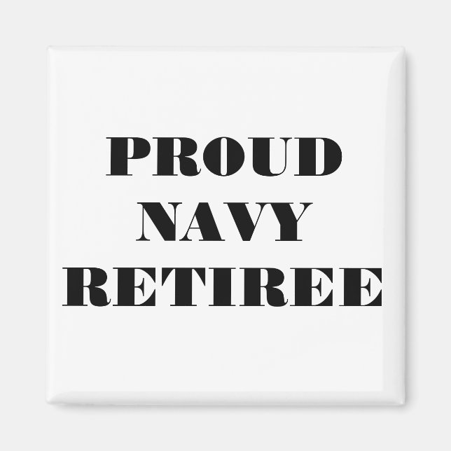Magnet Proud Navy Retiree (Front)
