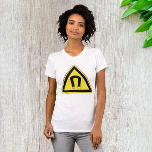 Magnet Sign Womens T-Shirt