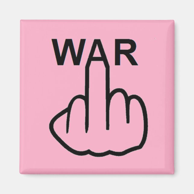 Magnet War Is Horrible (Front)