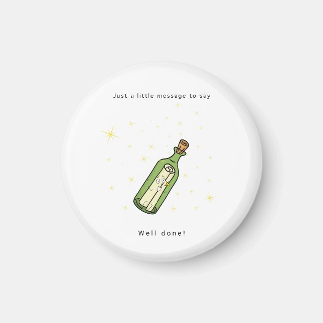 Magnet, Well done magnet. Message Magnet (Front)