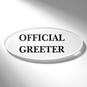 Magnetic Badge - Official Greeter