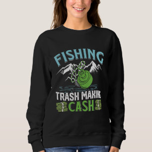Magnetic Fishing Trash making Cash Treasure Scrap  Sweatshirt