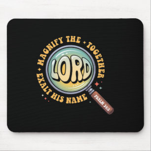 Magnify The Lord Bible Verse Magnified Vbs 2025 Su Mouse Pad