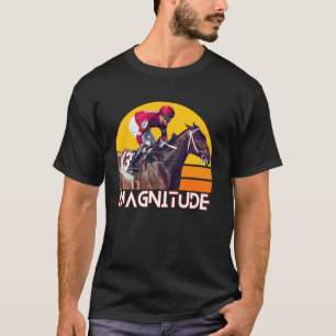 Magnitude Horse, Horse Racing, Del Mar, Santa Anit T-Shirt