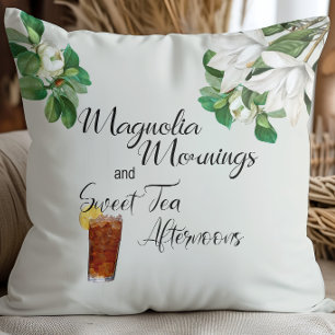 Magnolia Mornings Sweet Tea Afternoon Southern Cushion