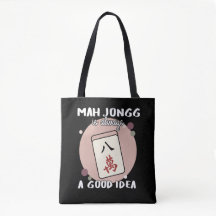 Mah Jongg Is Always a Good Idea