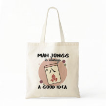 Mah Jongg Is Always a Good Idea