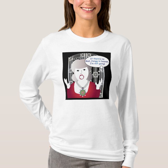 Mah Jongg Sayings Heaven T-Shirt (Front)