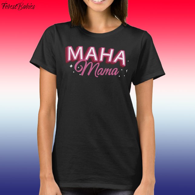 MAHA Mama, Make America Healthy Again USA made🇺🇸 T-Shirt (Pink MAHA Mama, Make America Healthy Again T-shirt)
