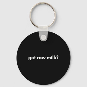 Maha Mega Got Raw Milk Organic Natural Food Rfk Jr Key Ring