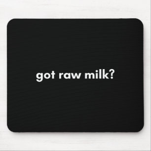 Maha Mega Got Raw Milk Organic Natural Food Rfk Jr Mouse Pad