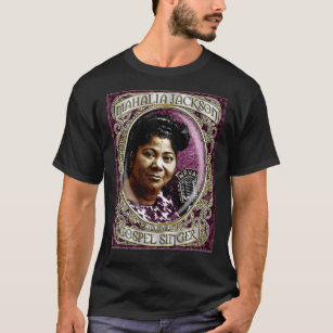 Mahalia Jackson Gospel Singer D-1 Shirt Premium T-